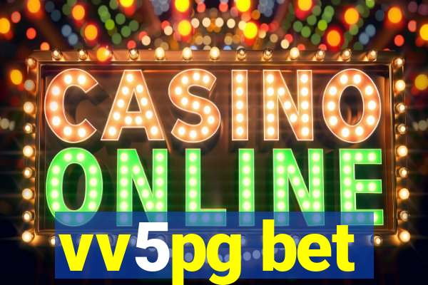 vv5pg bet
